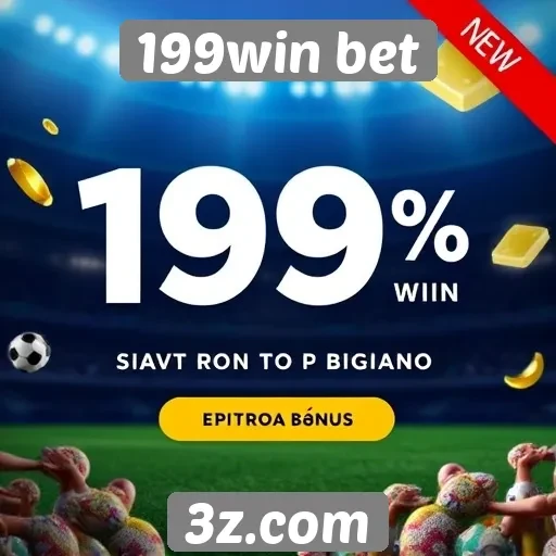 Ofertas de bônus atraentes no 199win bet